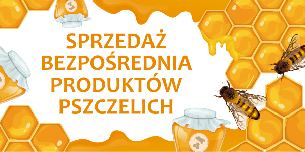 Sprzedaż bezpośrednia produktów pszczelich